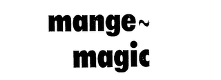 MANGE-MAGIC