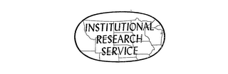 INSTITUTIONAL RESEARCH SERVICE