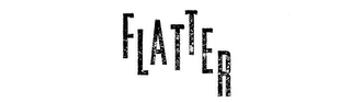 FLATTER trademark