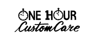 ONE HOUR CUSTOM CARE