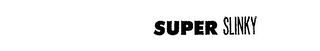 SUPER SLINKY trademark