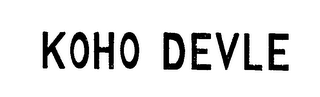 KOHO DEVLE trademark