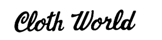 CLOTH WORLD trademark