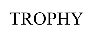 TROPHY trademark