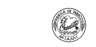 EL CREDITO FABRICA DE TABACOS MIAMI