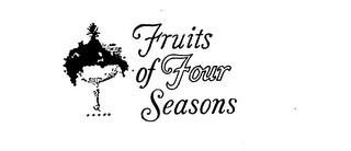 FRUITS OF FOUR SEASONS trademark