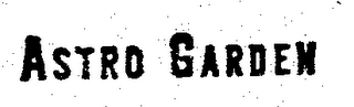 ASTRO GARDEN trademark