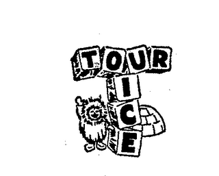 TOUR ICE