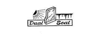 DUAL SEAL trademark