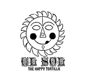 EL SOL THE HAPPY TORTILLA