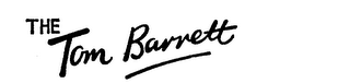 THE TOM BARRETT trademark