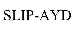 SLIP-AYD trademark