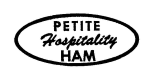 PETITE HOSPITALITY HAM