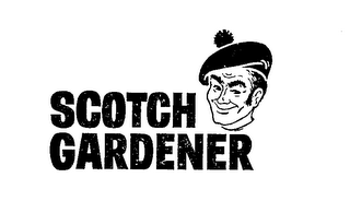 SCOTCH GARDENER