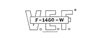 V.E.F. F-1460-W