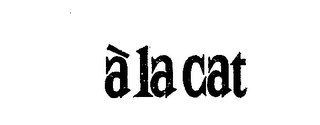 A LA CAT trademark