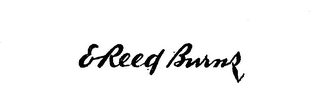 E REED BURNS trademark