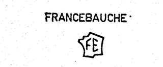 FRANCEBAUCHE FE