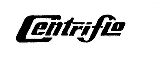 CENTRIFLO trademark
