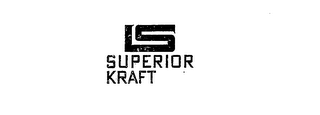 LS SUPERIOR KRAFT trademark