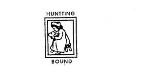 HUNTTING BOUND