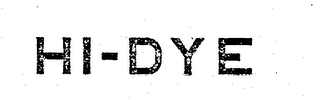 HI-DYE trademark