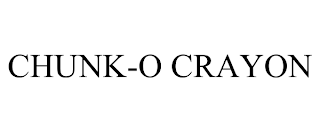 CHUNK-O CRAYON trademark