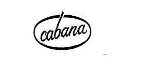 CABANA