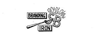SB BRANDING IRON trademark