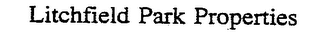 LITCHFIELD PARK PROPERTIES trademark