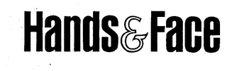 HANDS&FACE trademark