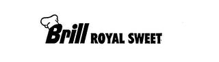 BRILL ROYAL SWEET