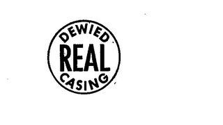 DEWIED REAL CASING