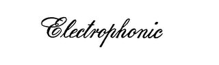 ELECTROPHONIC