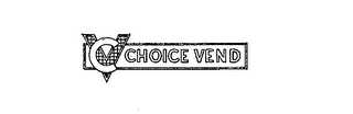 CHOICE VEND CV 