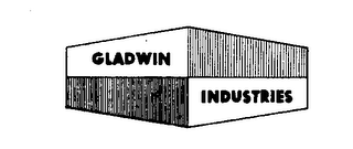 GLADWIN INDUSTRIES