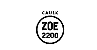 CAULK ZOE 2200 trademark