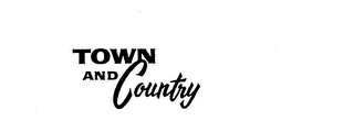 TOWN AND COUNTRY