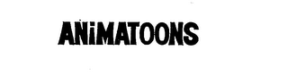 ANIMATOONS trademark
