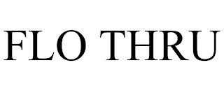 FLO THRU trademark