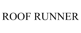 ROOF RUNNER trademark