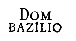 DOM BAZILIO