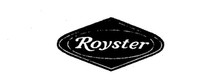 ROYSTER