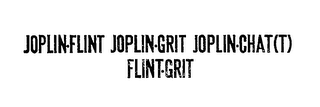 JOPLIN-FLINT JOPLIN-GRIT JOPLIN-CHAT(T) FLINT-GRIT