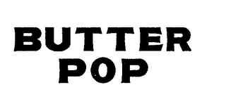 BUTTER POP trademark