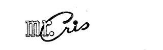MR. CRIS