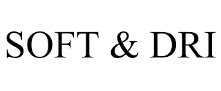 SOFT &amp; DRI trademark