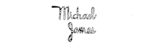 MICHAEL JAMES