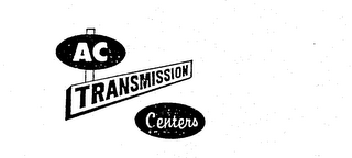 AC TRANSMISSION CENTERS