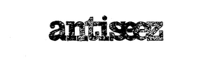 ANTISEEZ trademark